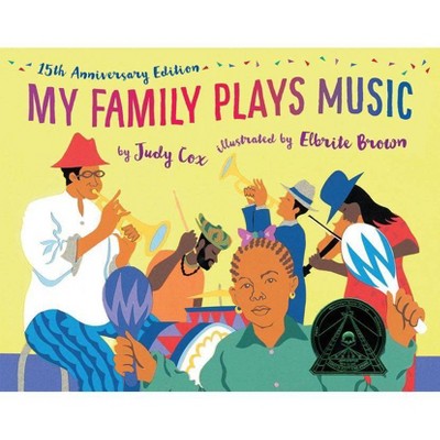 My Family Plays Music - 15th Edition by  Judy Cox (Hardcover)