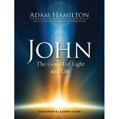 John Children's - by  Adam Hamilton (Paperback)