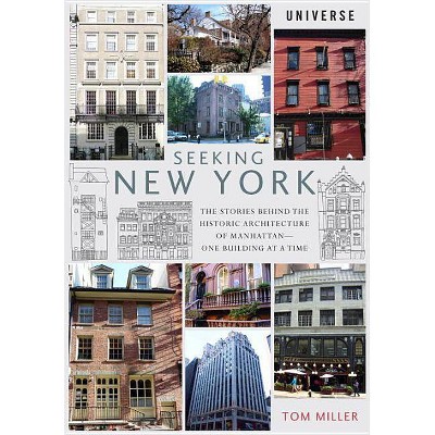 Seeking New York - by  Tom Miller (Paperback)