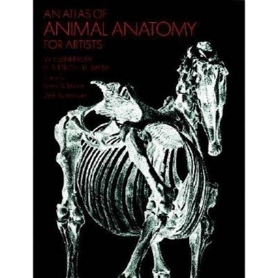 An Atlas of Animal Anatomy for Artists - (Dover Anatomy for Artists) 2nd Edition,Annotated by  W Ellenberger & Francis A Davis (Paperback)