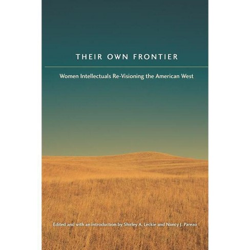 Pioneer Women: The Lives of Women on the Frontier (Oklahoma Paperbacks  Edition)