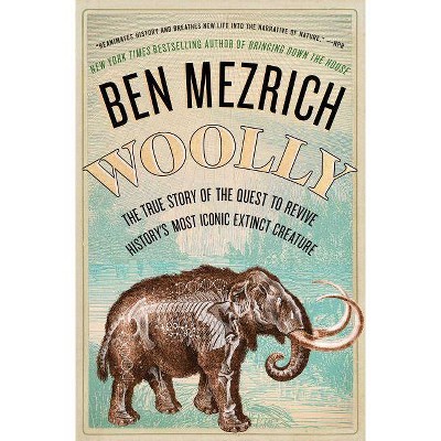 Woolly - by  Ben Mezrich (Paperback)