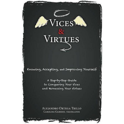 Vices and Virtues - by  Alejandro Trillo (Paperback)