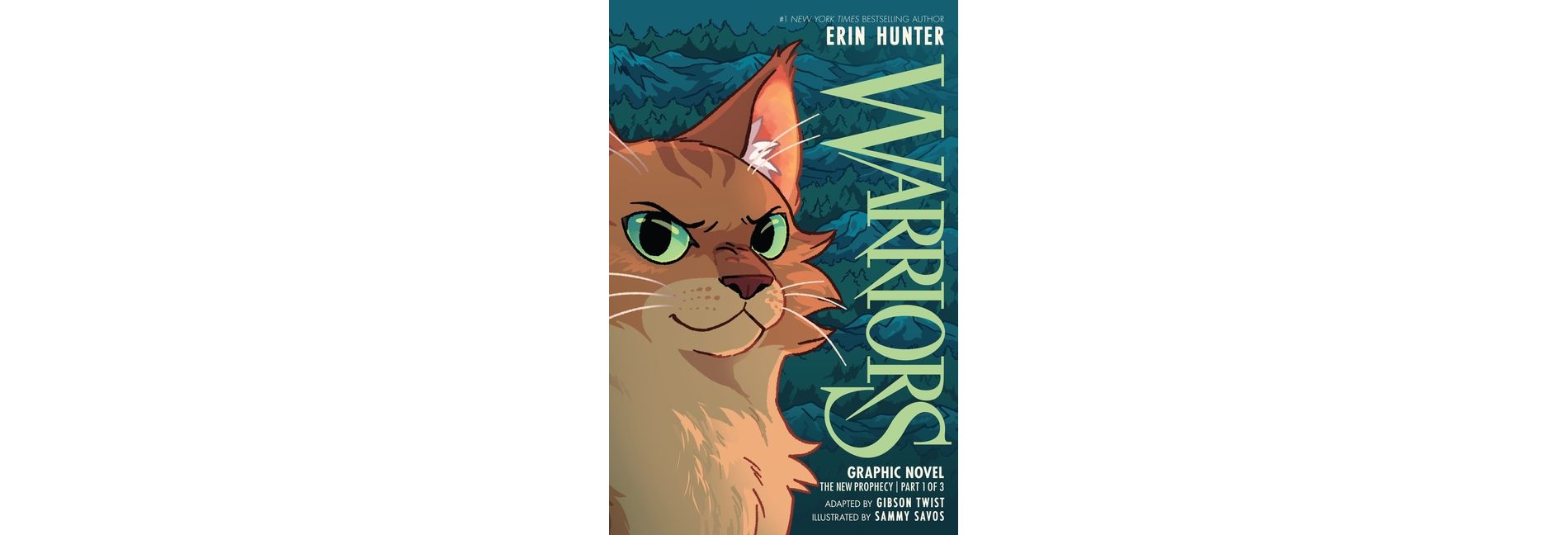 Warriors Graphic Novel: The New Prophecy, Part One of Three - by  Erin Hunter & Gibson Twist (Hardcover)