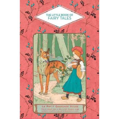 The Little Book of Fairy Tales - by  Jean Tiffon (Hardcover)