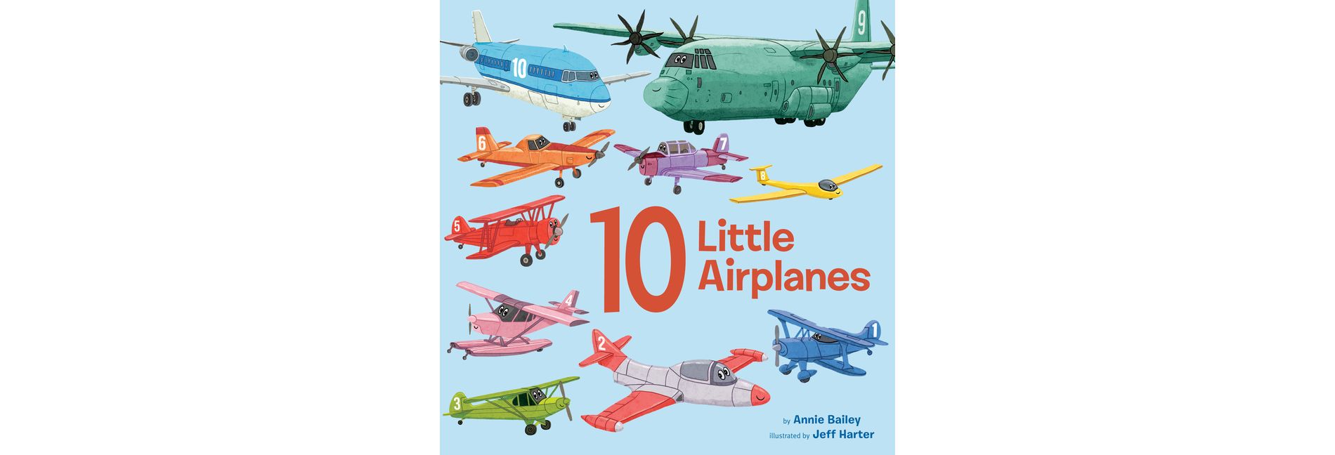 10 Little Airplanes - (10 Little Vehicles) by  Annie Bailey (Board Book)