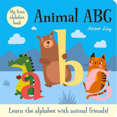 My First Alphabet Book Animal Abc Animal Friends Concept Board Books By Amber Lily Board Book Target