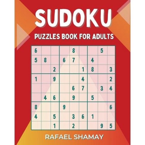 Sudoku Puzzle Book For Adults - By Rafael Shamay (paperback) : Target