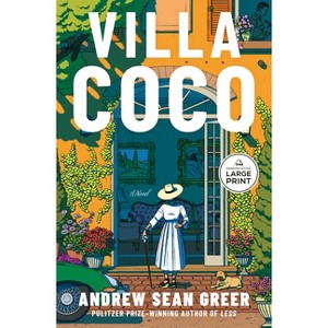 Villa Coco - Large Print by  Andrew Sean Greer (Paperback) - 1 of 1
