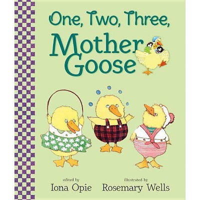 One, Two, Three, Mother Goose - (My Very First Mother Goose) by  Iona Opie (Board Book)