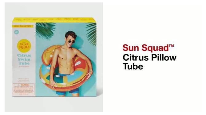 Citrus Pillow Tube - Sun Squad&#8482;, 2 of 6, play video