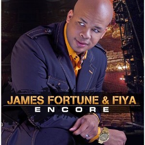 James Fortune & FIYA - Encore (CD) - 1 of 1