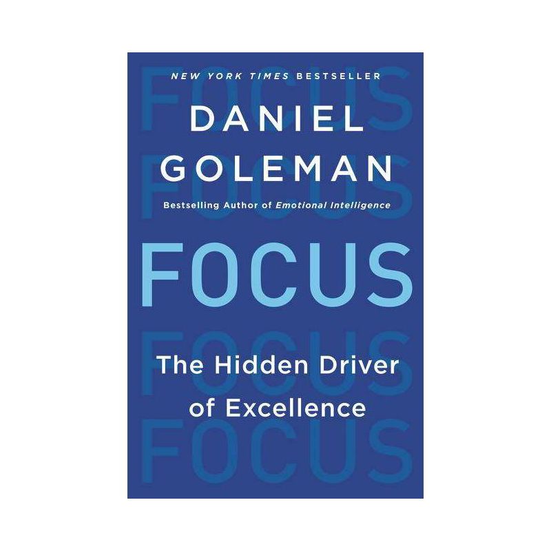 Focus - by  Daniel Goleman (Paperback), 1 of 2