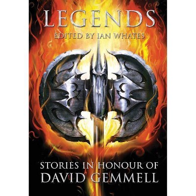 Legends - by  Joe Abercrombie & Tanith Lee & James Barclay (Paperback)