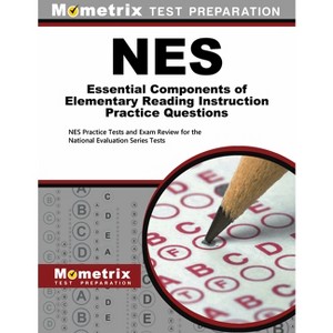 NES Essential Components of Elementary Reading Instruction Practice Questions - by  Mometrix Teacher Certification Test Team (Paperback) - 1 of 1