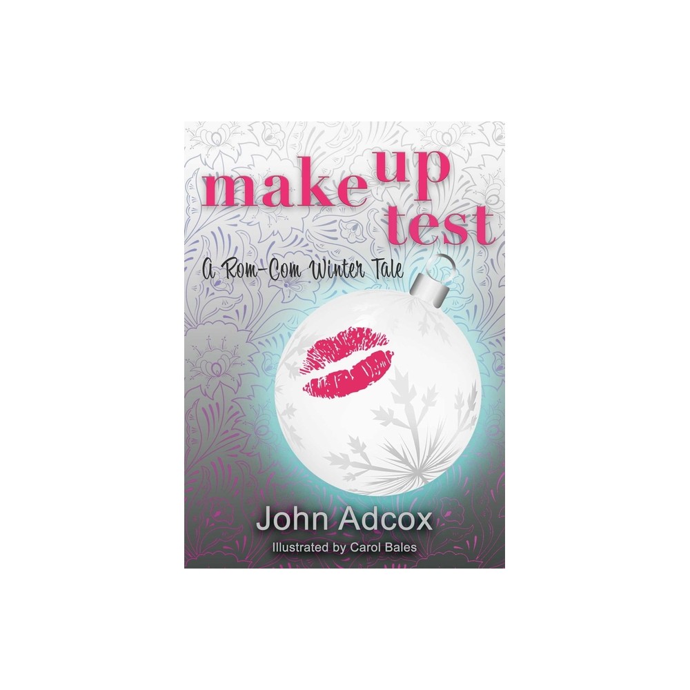Make Up Test - by John Adcox (Paperback)