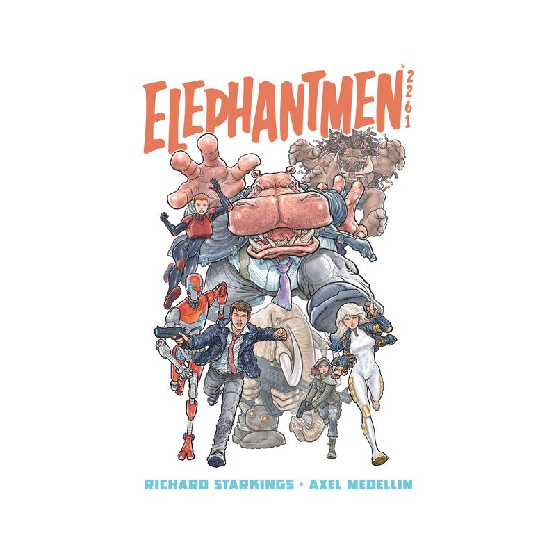 Elephantmen 2261 Volume 1 - by  Richard Starkings (Paperback), 1 of 2