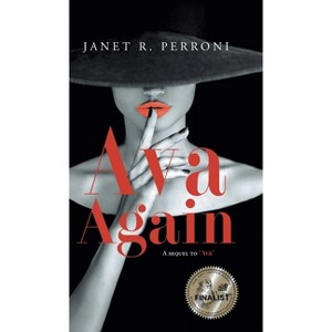 Ava Again - (The Ava Romance Drama) by Janet R Perroni - 1 of 1