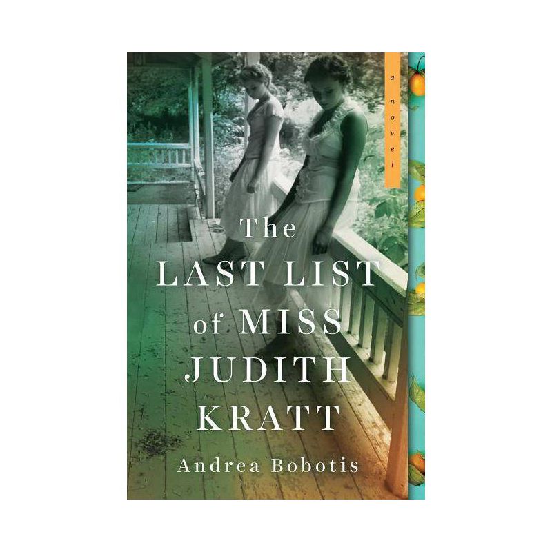 The Last List of Miss Judith Kratt - by  Andrea Bobotis (Paperback), 1 of 2
