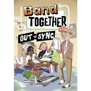 Out of Sync - (Band Together) by  Keith Wain (Hardcover) - 1 of 1