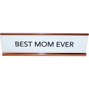 LEMONSODA White and Brown Desk Sign - (Best Mom Ever) - 1 of 3