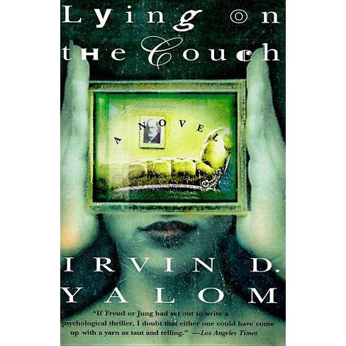 Lying On The Couch By Irvin D Yalom Paperback Target