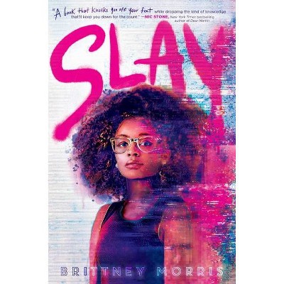 Slay - by  Brittney Morris (Hardcover)