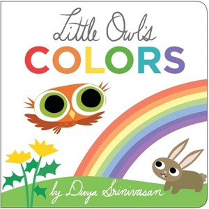 Little Owl's Colors - by  Divya Srinivasan (Board Book) - 1 of 1