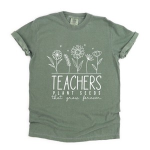 Simply Sage Market Teachers Plant Seeds That Grow Forever Garment Dyed Tee - L - Moss - 1 of 4
