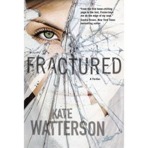 Fractured - (Detective Ellie Macintosh) by  Kate Watterson (Paperback) - 1 of 1