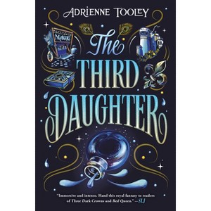 The Third Daughter - (Betrayal Prophecies) by  Adrienne Tooley (Paperback) - 1 of 1