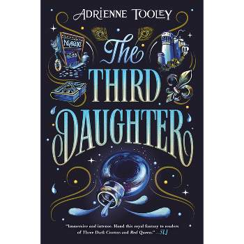 The Third Daughter - (Betrayal Prophecies) by  Adrienne Tooley (Paperback)