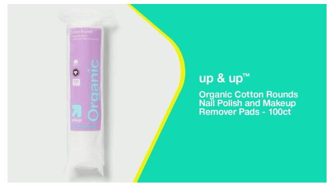 Organic Cotton Rounds - up & up™, 2 of 6, play video