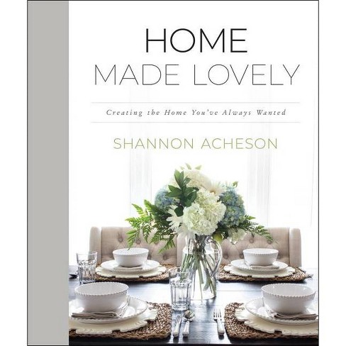 Home Made Lovely - by Shannon Acheson (Hardcover) - image 1 of 1