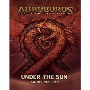 Auroboros: Under the Sun - by  Micky Neilson (Hardcover) - 1 of 1