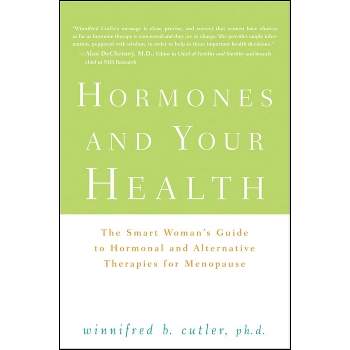 Hormones and Your Health - by Winnifred Cutler
