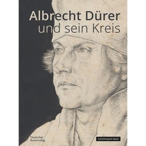 Albrecht Dürer Und Sein Kreis - by  Christian Müller (Hardcover) - 1 of 1