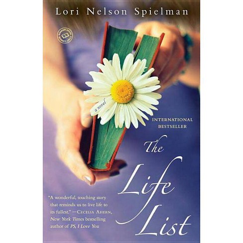 The Life List (paperback) By Lori Nelson Spielman : Target