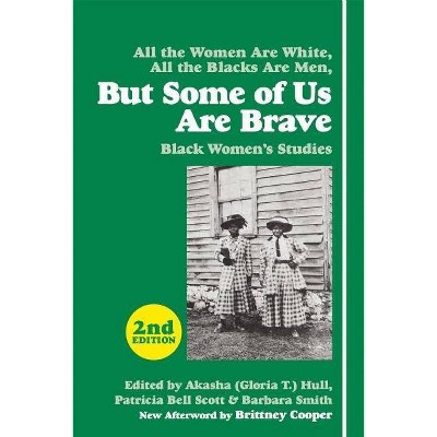 But Some of Us Are Brave - 2nd Edition by  Hull & Patricia Bell-Scott & Barbara Smith (Paperback)