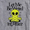 Men's - Instant Message - Alien Let Me Be Weird Short Sleeve Graphic T-Shirt - 2 of 4