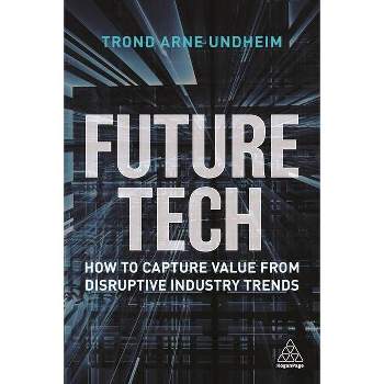 Future Tech - by Trond Arne Undheim