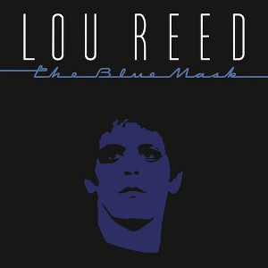 Lou Reed - The Blue Mask (Remastered 150 Gram Vinyl) - 1 of 1