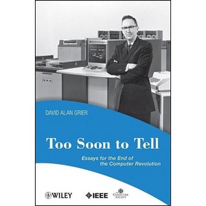 Too Soon to Tell - (Perspectives) by  David A Grier (Paperback) - 1 of 1