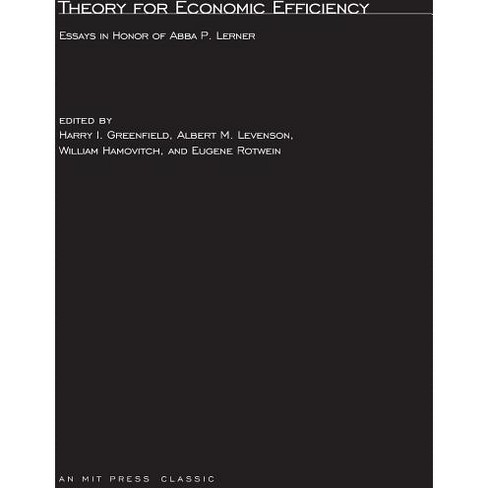 Theory for Economic Efficiency - (MIT Press Classics) by  Harry I Greenfield & Albert M Levenson & William Hamovitch (Paperback) - image 1 of 1