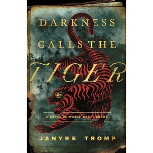 Darkness Calls the Tiger - by  Janyre Tromp (Paperback) - 1 of 1