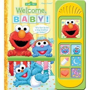 Sesame Street: Welcome, Baby! Sound Book - by  Mark Rader (Mixed Media Product) - 1 of 1