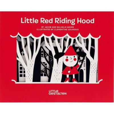 Little Red Riding Hood - by  Jacob Grimm & Wilhelm Grimm (Hardcover)