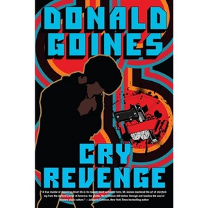 Cry Revenge - by  Donald Goines (Paperback) - 1 of 1
