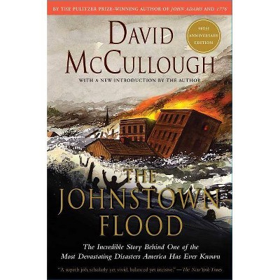 The Johnstown Flood - (Touchstone Books (Paperback)) by  David McCullough (Paperback)