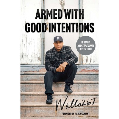 Armed with Good Intentions - by Wallo267